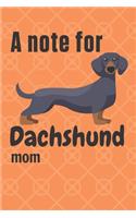 A note for Dachshund mom
