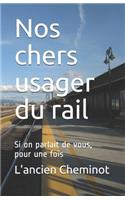 Nos chers usager du rail