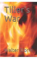 Tiller's War