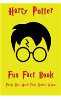 Harry Potter Fun Fact Book