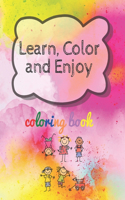 Learn, Color and Enjoy: coloring book