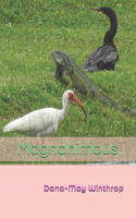 Magnanimous