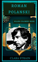 Roman Polanski Killer Coloring Book