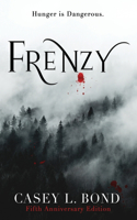 Frenzy (Fifth Anniversary Edition)