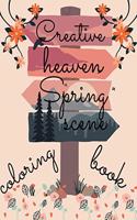 creative heaven spring scene coloring book