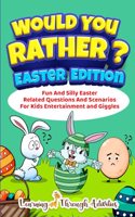 Would You Rather - Easter Edition