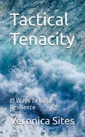 Tactical Tenacity