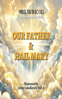 Our Father & Hail Mary