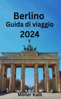 Berlino Guida di viaggio 2024