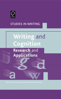 Writing and Cognition: Research and Applications