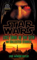 Star Wars Lost Tribe of the Sith: The Collected Stories: (Star Wars)