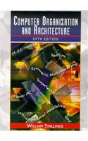 Computer Organization and Architecture: Designing for Performance: United States Edition