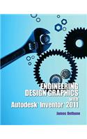 Engineering Design Graphics with Autodesk Inventor2011