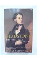 Gladstone: Peel's Inheritor, 1809-65 v. 1