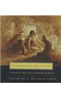Cartographic Encounters: Perspectives on Native American Mapmaking and Map Use