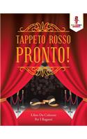 Tappeto Rosso Pronto!: Libro Da Colorare Per I Ragazzi