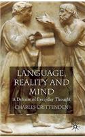Language, Reality and Mind