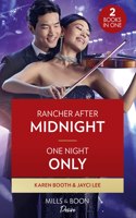 Rancher After Midnight / One Night Only