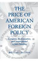 The Price of American Foreign Policy