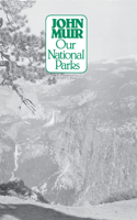 Our National Parks