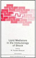 Lipid Mediators in the Immunology of Shock