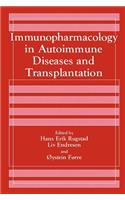 Immunopharmacology in Autoimmune Diseases and Transplantation