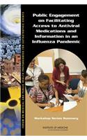 Public Engagement on Facilitating Access to Antiviral Medications and Information in an Influenza Pandemic