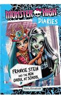 Monster High Diaries: Frankie Stein and the New Ghoul at School