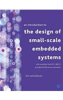 An Introduction to the Design of Small-Scale Embedded Systems