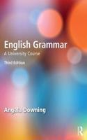English Grammar: A University Course (Third Edition)