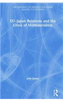 Eu-Japan Relations and the Crisis of Multilateralism