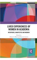 Lived Experiences of Women in Academia