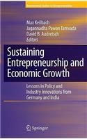 Sustaining Entrepreneurship and Economic Growth
