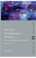 Fifty Key Contemporary Thinkers