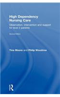 High Dependency Nursing Care