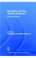 Biopolitics and the 'Obesity Epidemic'