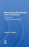 Macroproject Development In The Third World