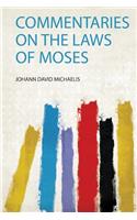 Commentaries on the Laws of Moses
