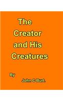 The Creator and His Creatures.