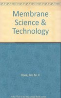 Introduction to Membrane Science and Technology