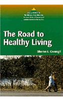 The Road to Healthy Living