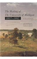 Making of the University of Michigan 1817-1992