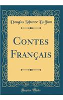 Contes FranÃ§ais (Classic Reprint)