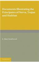Documents Illustrating the Principates of Nerva, Trajan and Hadrian: (English)