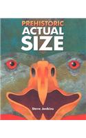 Prehistoric Actual Size