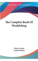 Complete Book Of Weakfishing