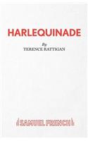 Harlequinade - A Farce