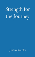 Strength for the Journey