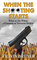 When the Shooting Starts