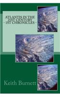 Atlantis in the 21st Century - 1st Chronicles